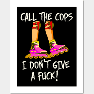 Call the Cops Rollerblade Gang Posters and Art